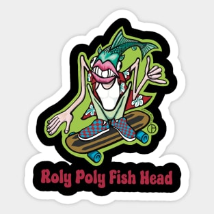 Roly Poly Fish Head Sticker